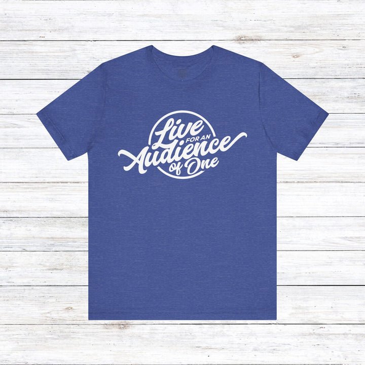 Audience of One Unisex T-Shirt T-Shirt Heather True Royal S 