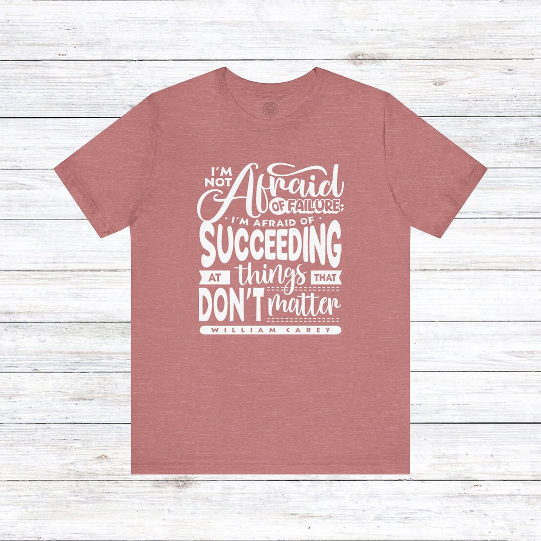 William Carey's Things That Don't Matter Unisex T-Shirt T-Shirt Heather Mauve S