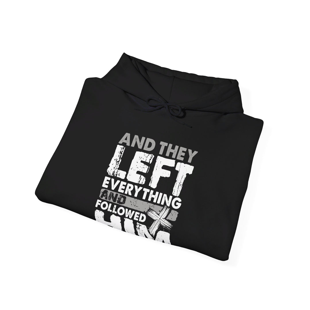 Left Everything Hoodie Hoodie   
