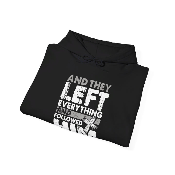 Left Everything Hoodie Hoodie   