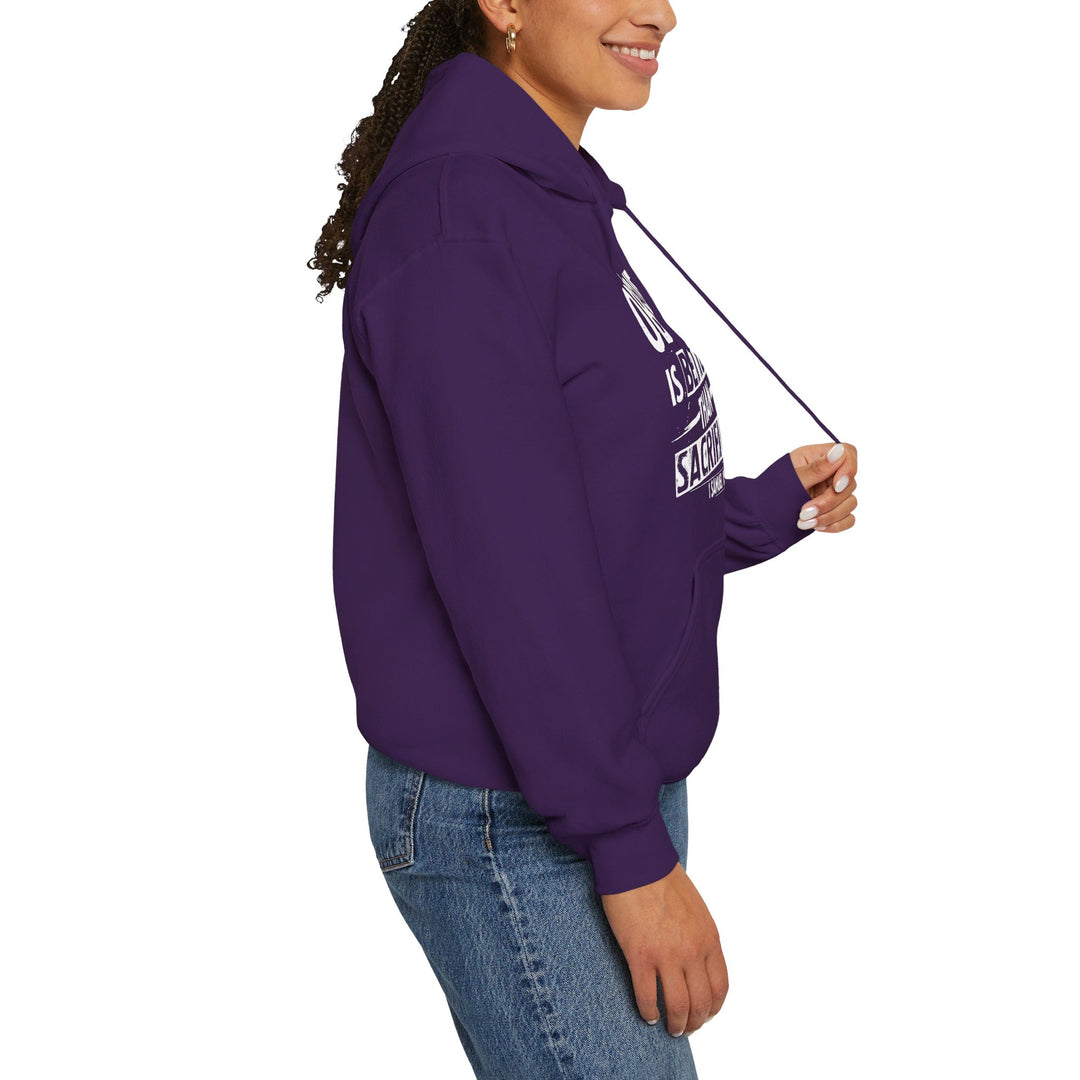 Better Than Sacrifice Hoodie Hoodie   