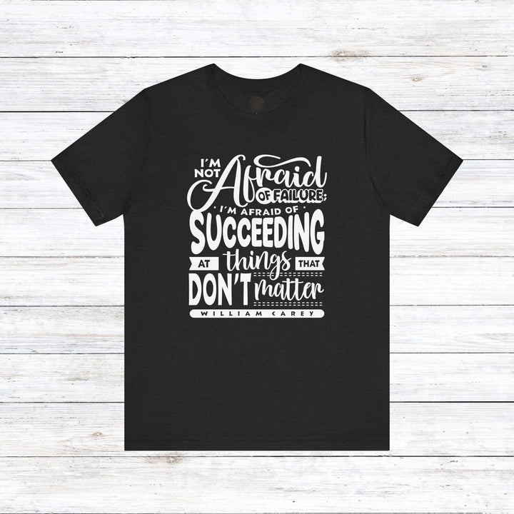 William Carey's Things That Don't Matter Unisex T-Shirt T-Shirt Black Heather S