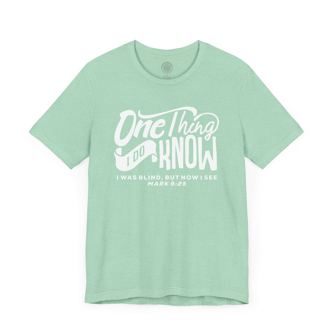 Now I See Unisex T-Shirt T-Shirt   