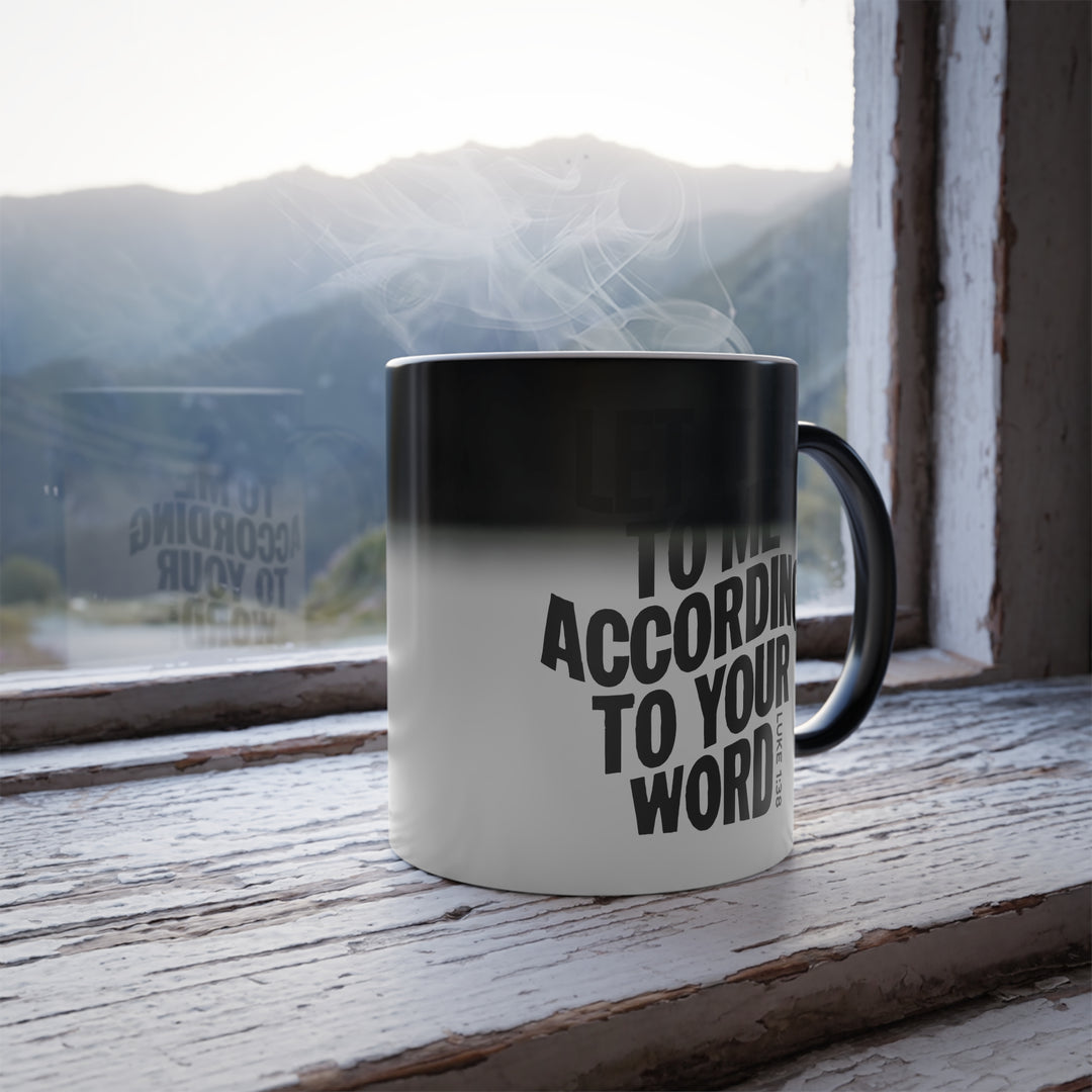 Christian Coffee Mug According To Your Word Color Morphing Mug   