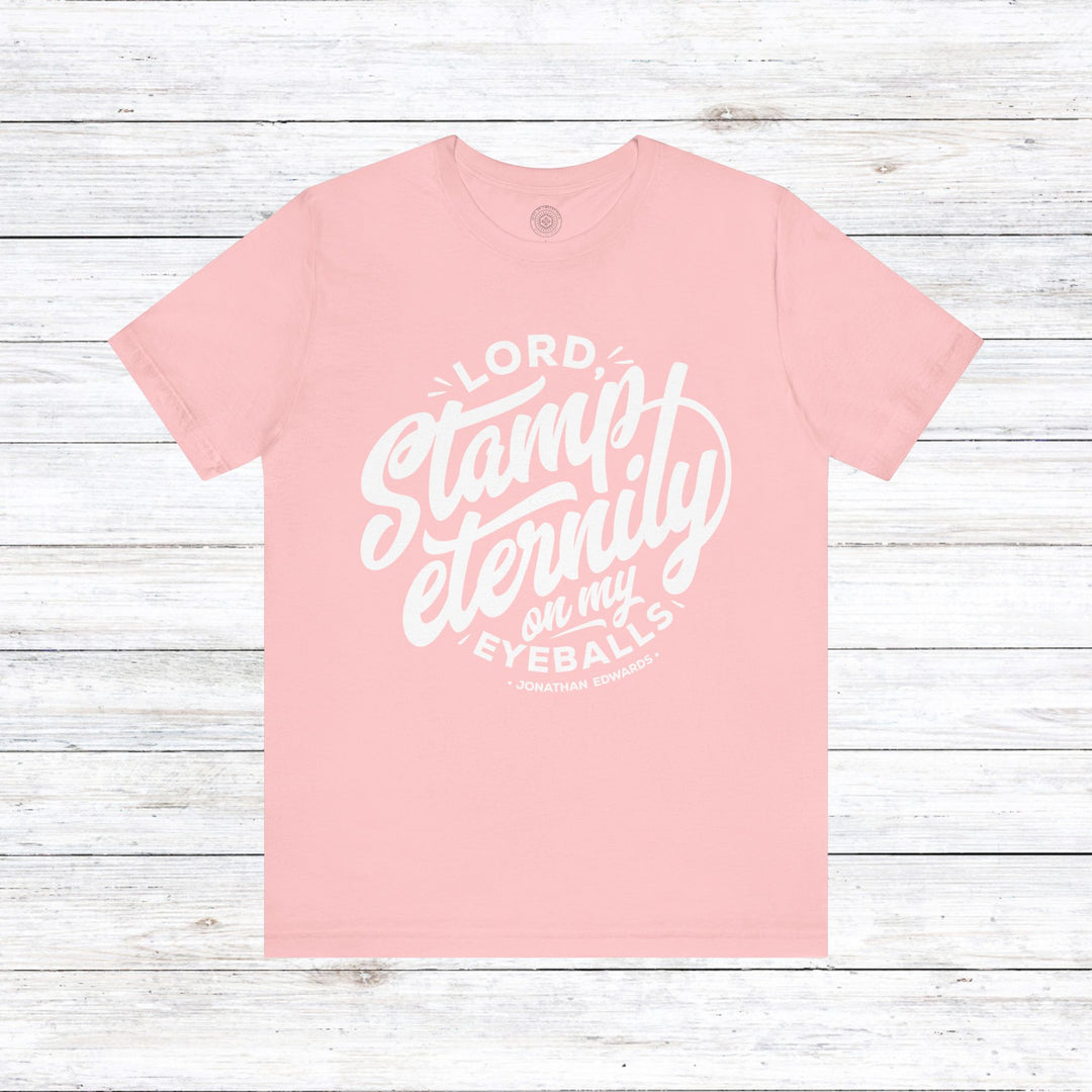 Jonathan Edwards Stamp Eternity Unisex T-Shirt T-Shirt Pink S