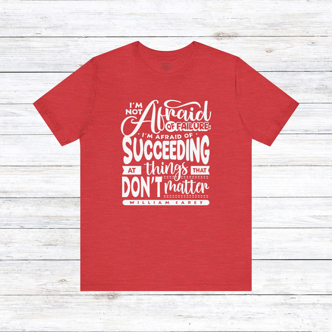 William Carey's Things That Don't Matter Unisex T-Shirt T-Shirt Heather Red S