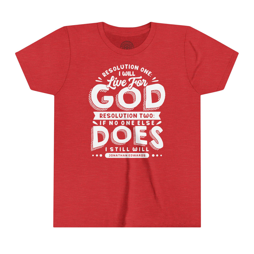 Jonathan Edwards Live For God Youth T-shirt Kids clothes Heather Red S