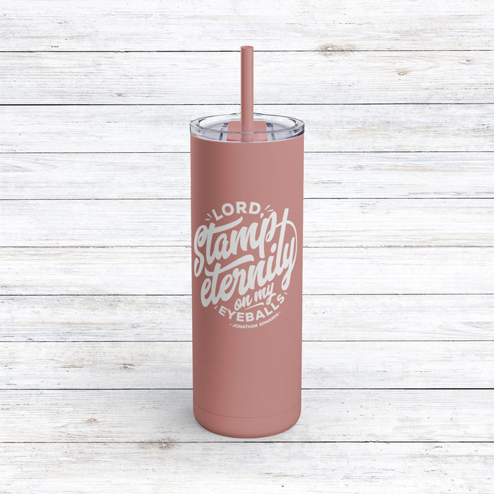 Christian Tumbler Jonathan Edwards Stamp Eternity Mug Dusty Rose 20oz Matte