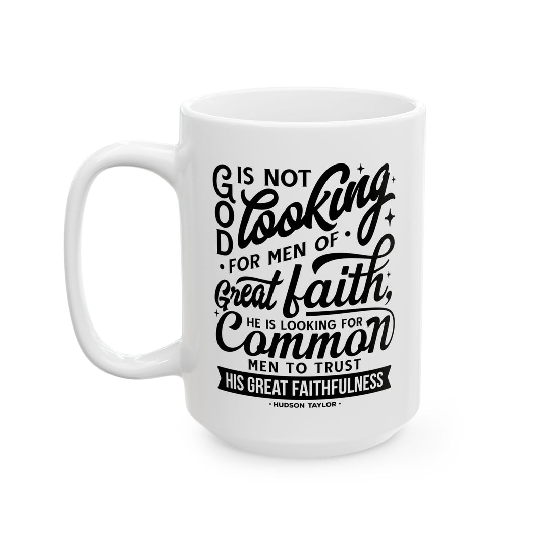 Christian Coffee Mug Hudson Taylor Common Men Ceramic Mug