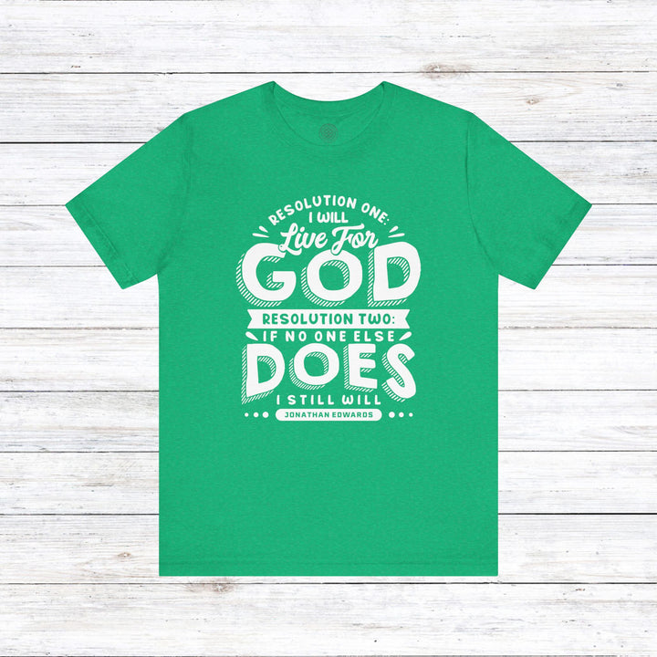Jonathan Edwards Live For God Unisex T-Shirt T-Shirt Heather Kelly S