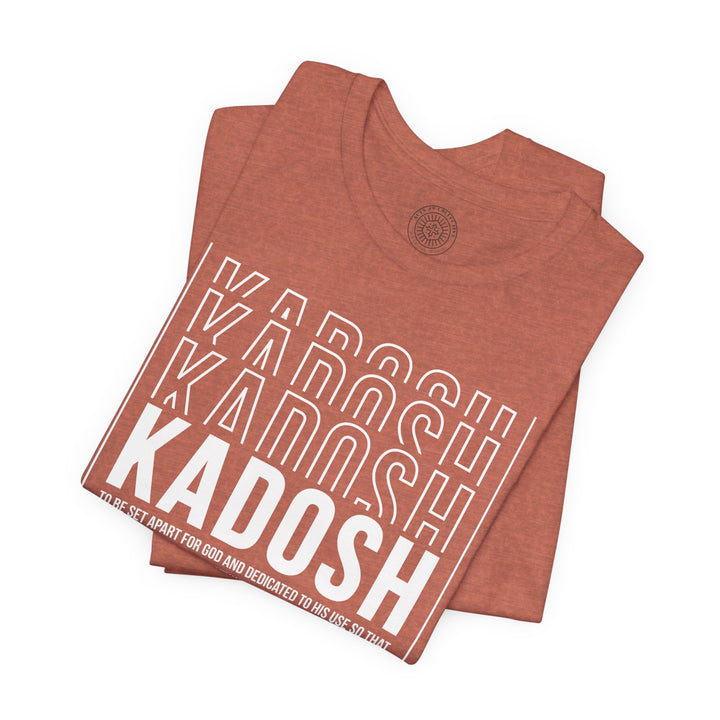 Kadosh Dedicated To His Use Unisex T-Shirt T-Shirt   