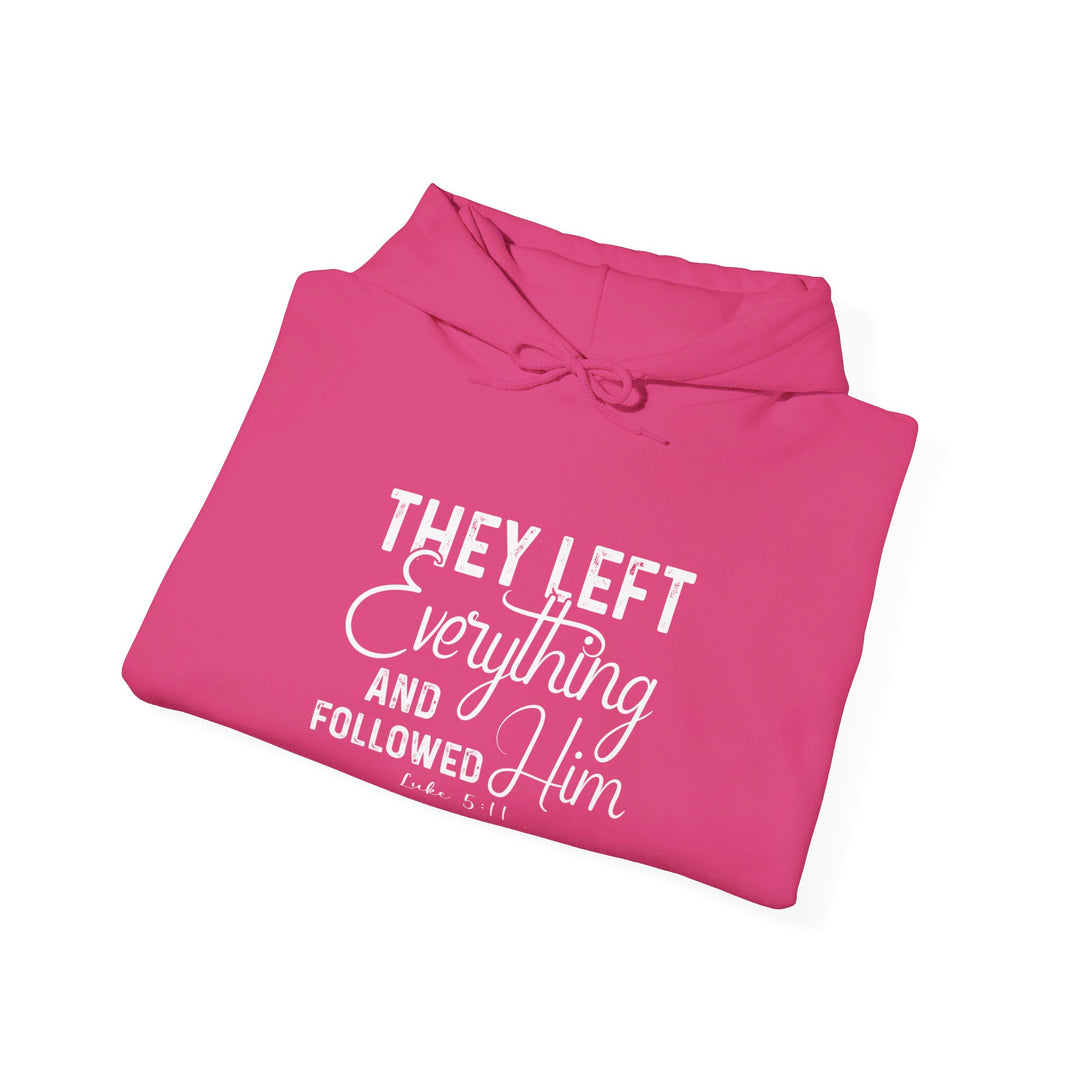 Left Everything Hoodie Hoodie   