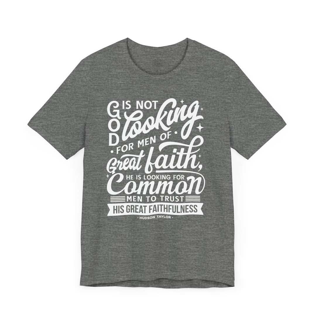 Hudson Taylor Common Men Unisex T-Shirt T-Shirt