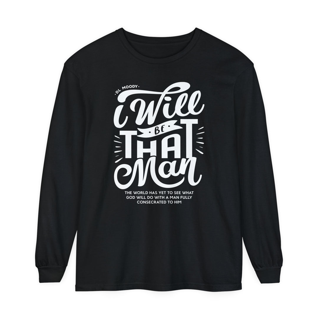 D.L. Moody's I WIll Be That Man Long Sleeve Shirt Long-sleeve Black S
