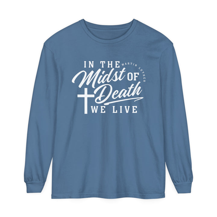 Martin Luther's Midst of Death Long Sleeve Shirt Long-sleeve Blue Jean S