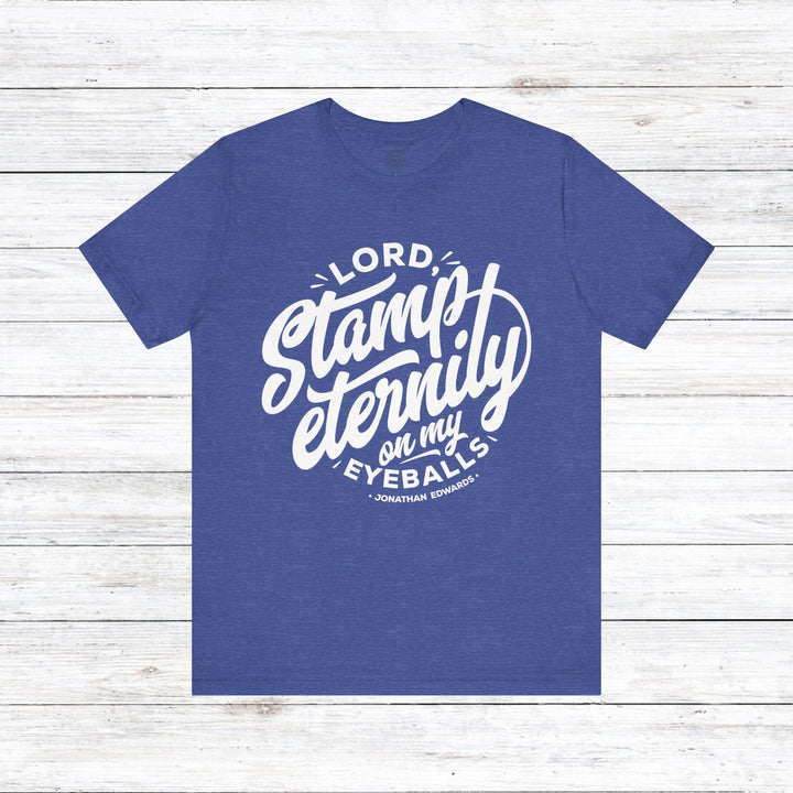 Jonathan Edwards Stamp Eternity Unisex T-Shirt T-Shirt Heather True Royal S