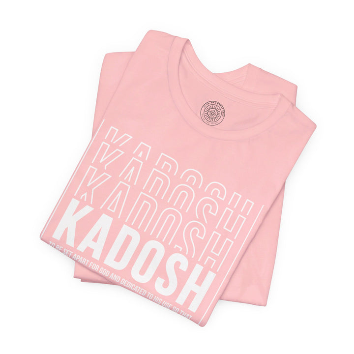 Kadosh Dedicated To His Use Unisex T-Shirt T-Shirt   
