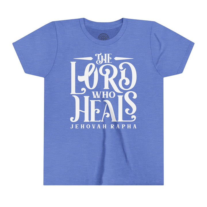 The Lord Who Heals Youth T-shirt Kids clothes Heather Columbia Blue S 