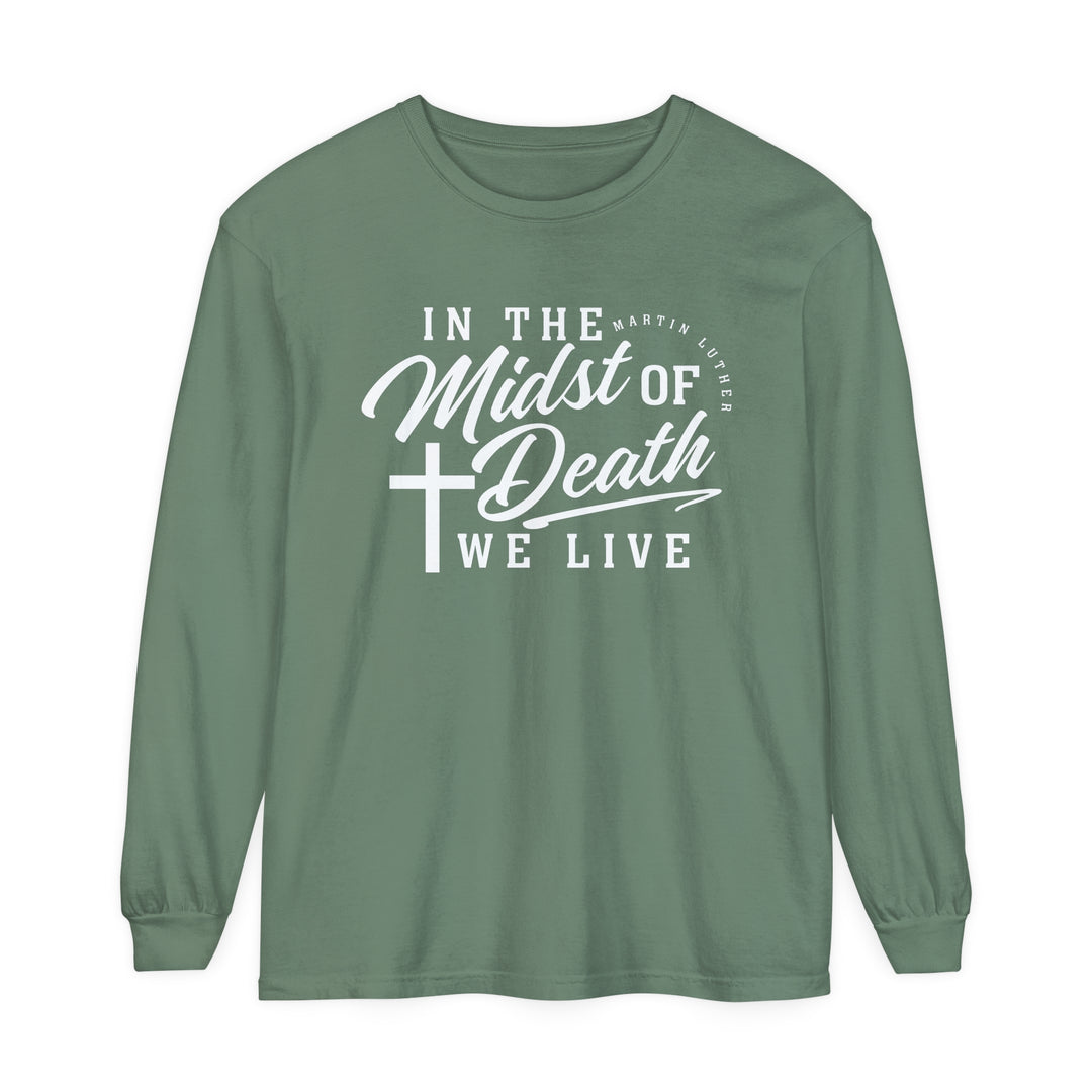 Martin Luther's Midst of Death Long Sleeve Shirt Long-sleeve Light Green S