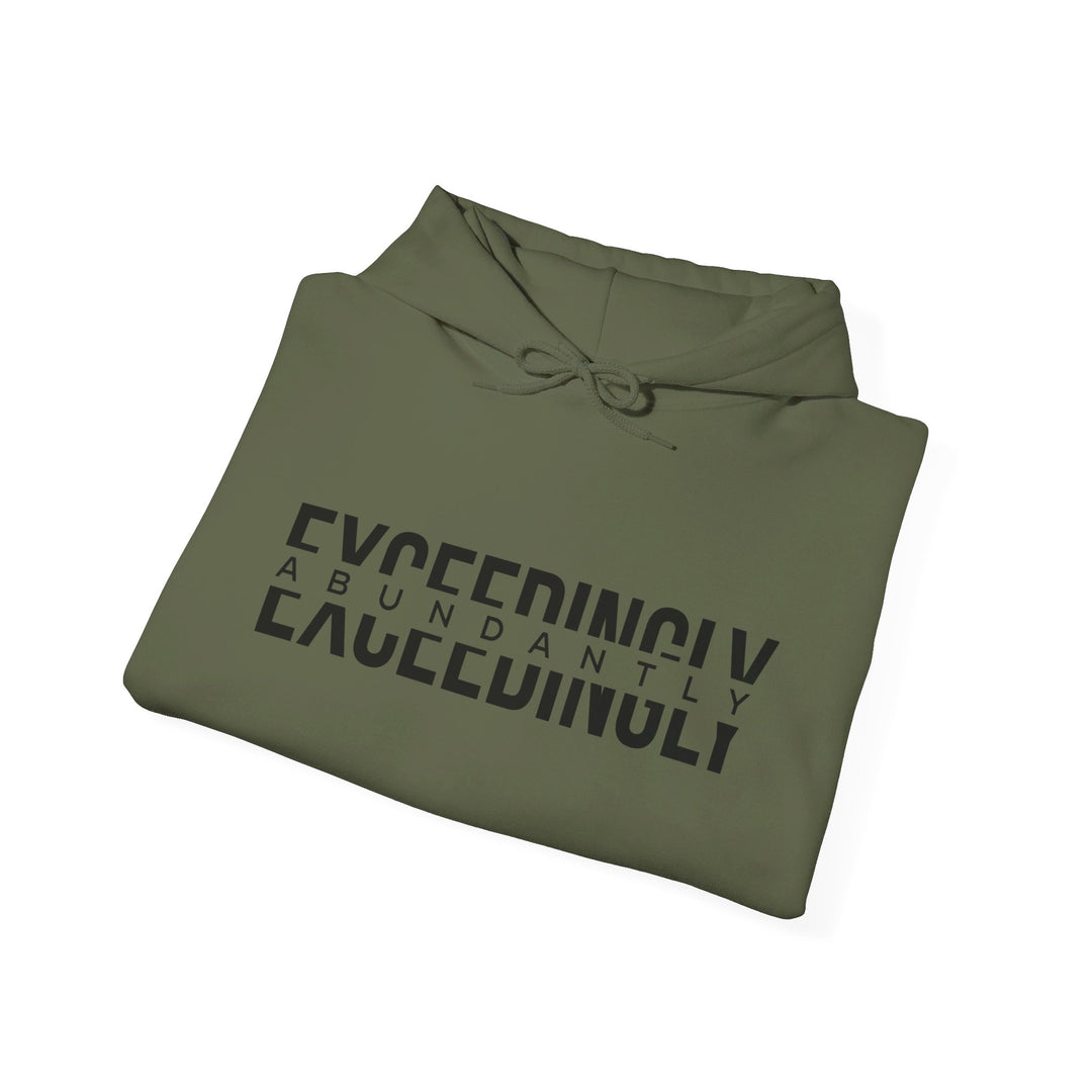 Exceedingly Abundantly Hoodie Hoodie   