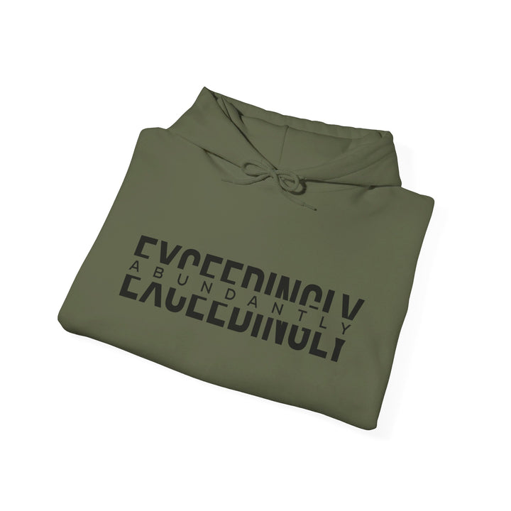 Exceedingly Abundantly Hoodie Hoodie   