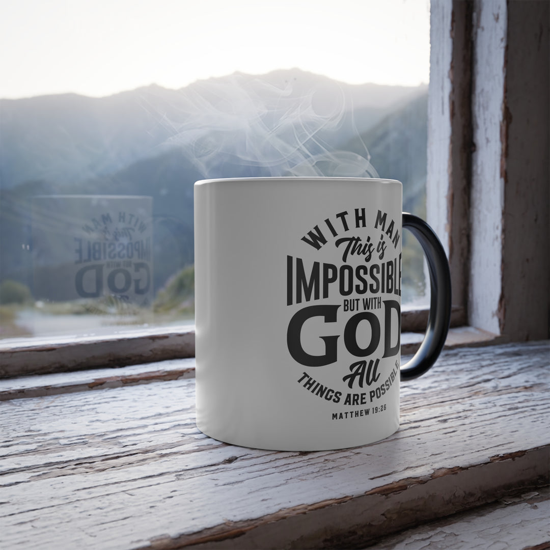 Christian Coffee Mug All Things Possible Color Morphing Mug   