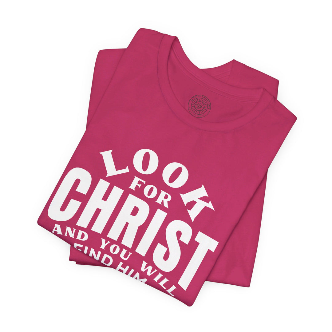 C.S. Lewis Look For Christ Unisex T-Shirt T-Shirt