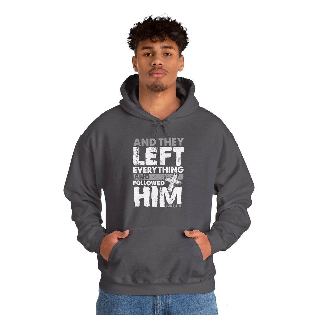Left Everything Hoodie Hoodie   