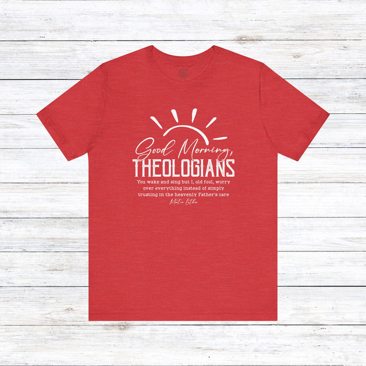 Martin Luther's Theologians Unisex T-Shirt T-Shirt Heather Red S