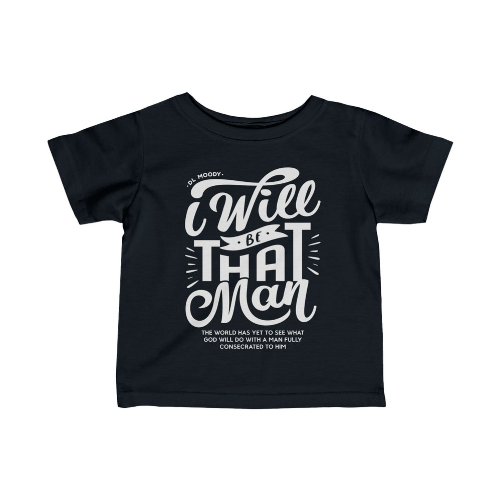 D.L. Moody's I Will Be That Man Baby Tee Kids clothes Black 6M