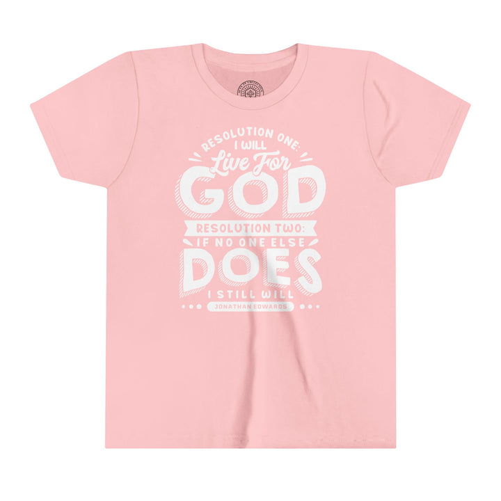 Jonathan Edwards Live For God Youth T-shirt Kids clothes Pink S