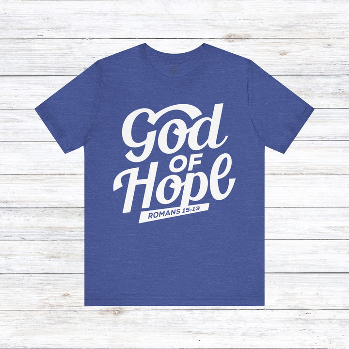 God of Hope  Unisex T-Shirt T-Shirt Heather True Royal S 
