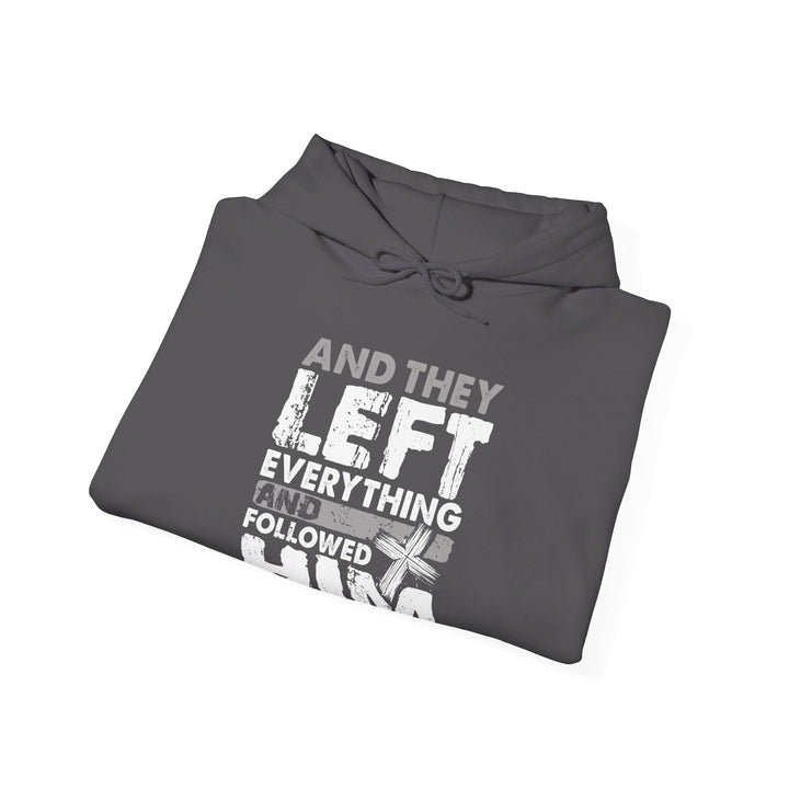Left Everything Hoodie Hoodie   