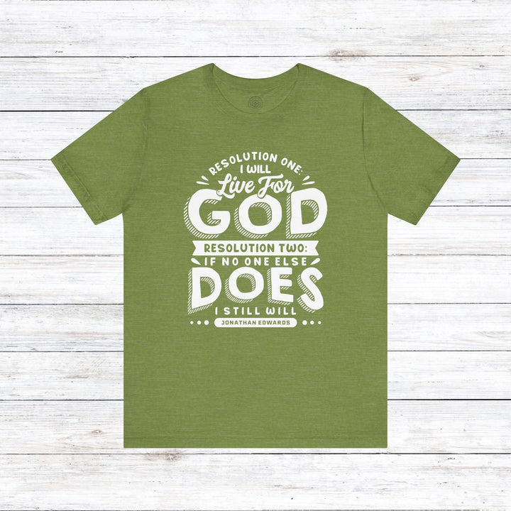 Jonathan Edwards Live For God Unisex T-Shirt T-Shirt Heather Green S