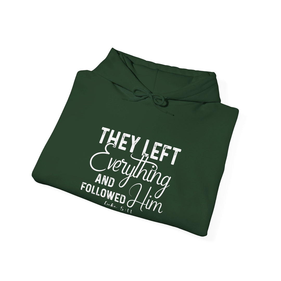 Left Everything Hoodie Hoodie   