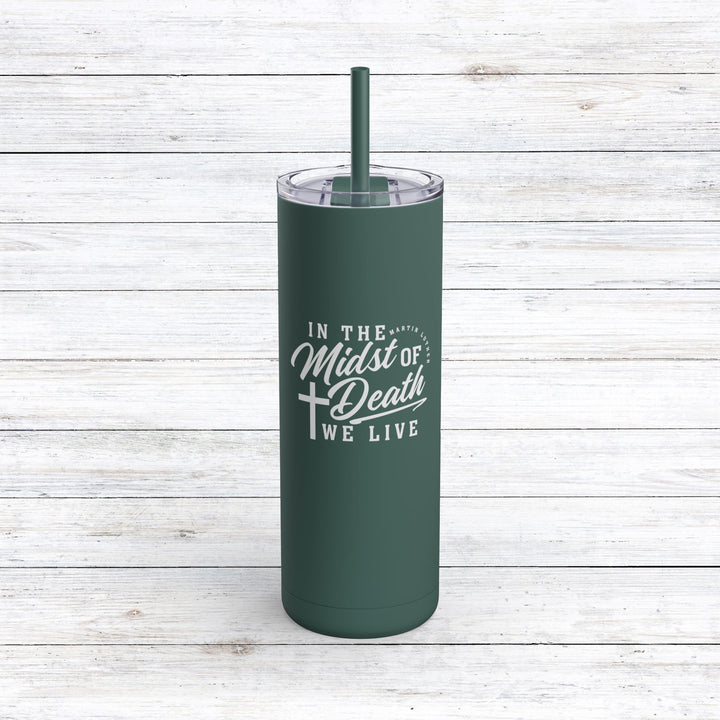 Christian Tumbler Martin Luther's Midst of Death Mug Deep Teal 20oz Matte