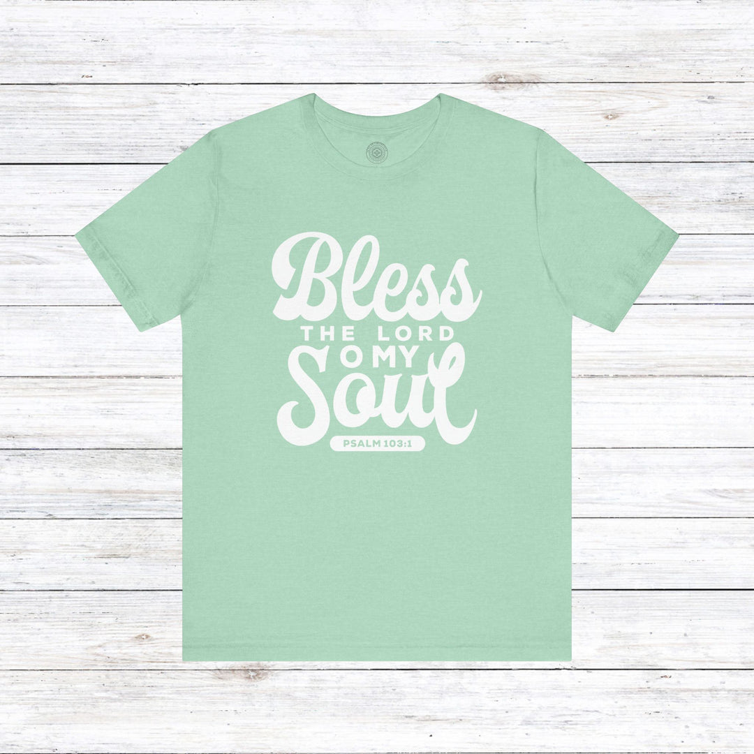 Bless The Lord Unisex T-Shirt T-Shirt Heather Mint M 