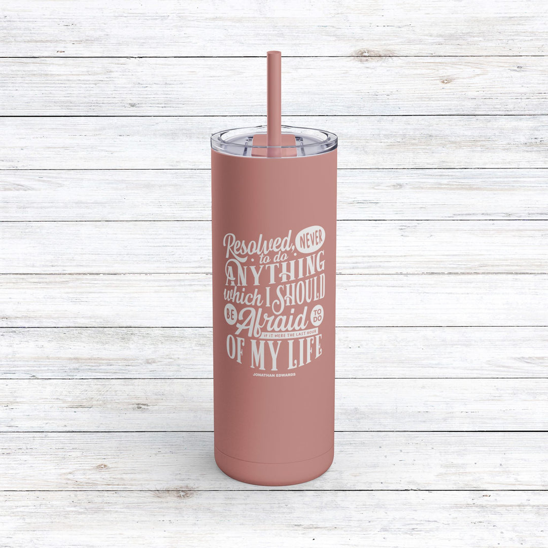 Christian Tumbler Jonathan Edwards Last Hour Mug Dusty Rose 20oz Matte