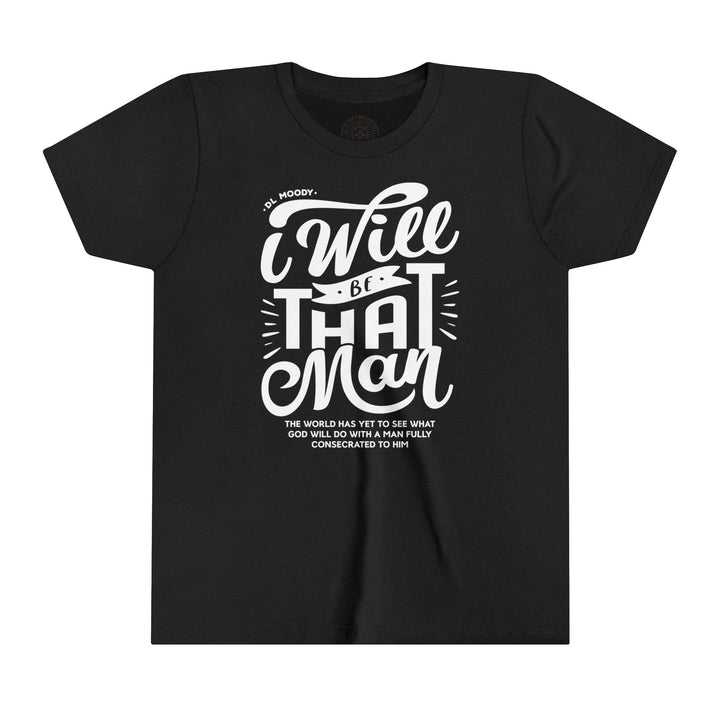 D.L. Moody's I Will Be That Man Youth T-shirt Kids clothes Black Heather S