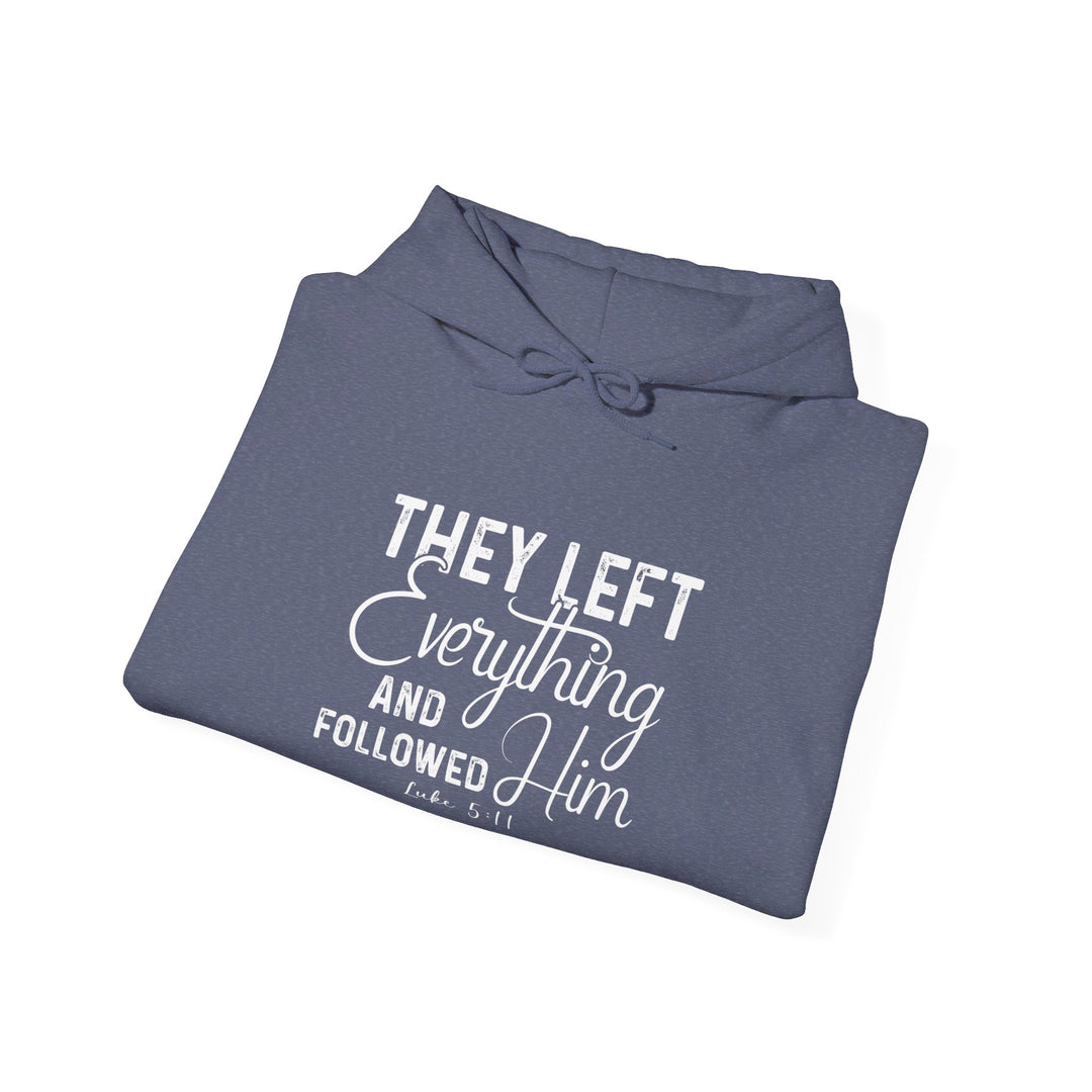 Left Everything Hoodie Hoodie   