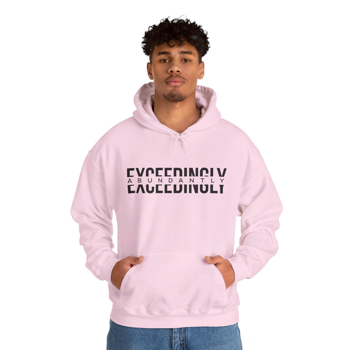 Exceedingly Abundantly Hoodie Hoodie   