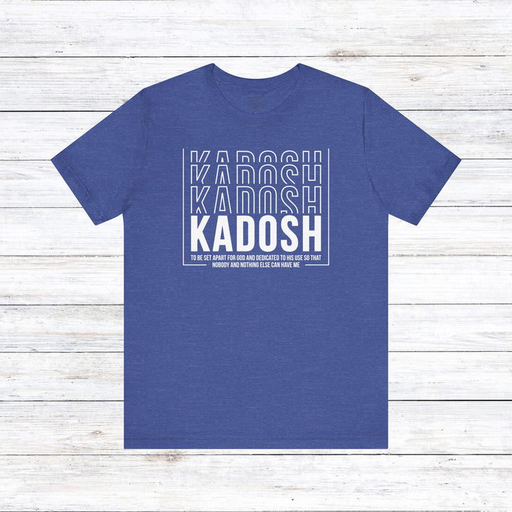 Kadosh Dedicated To His Use Unisex T-Shirt T-Shirt Heather True Royal S 