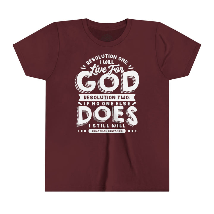 Jonathan Edwards Live For God Youth T-shirt Kids clothes Maroon S