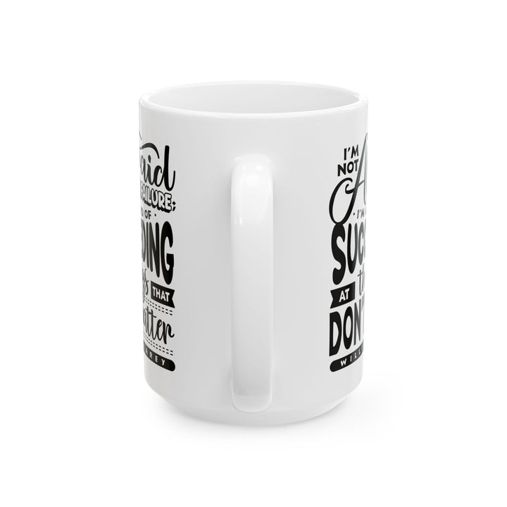 Christian Coffee Mug William Carey's Things That Don't Matter Ceramic Mug