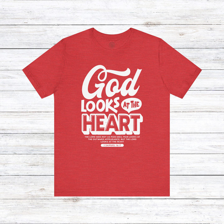God Looks At The Heart Unisex T-Shirt T-Shirt Heather Red S 