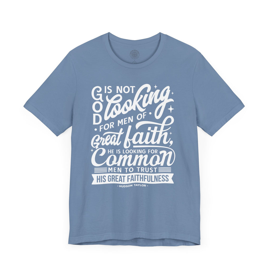 Hudson Taylor Common Men Unisex T-Shirt T-Shirt