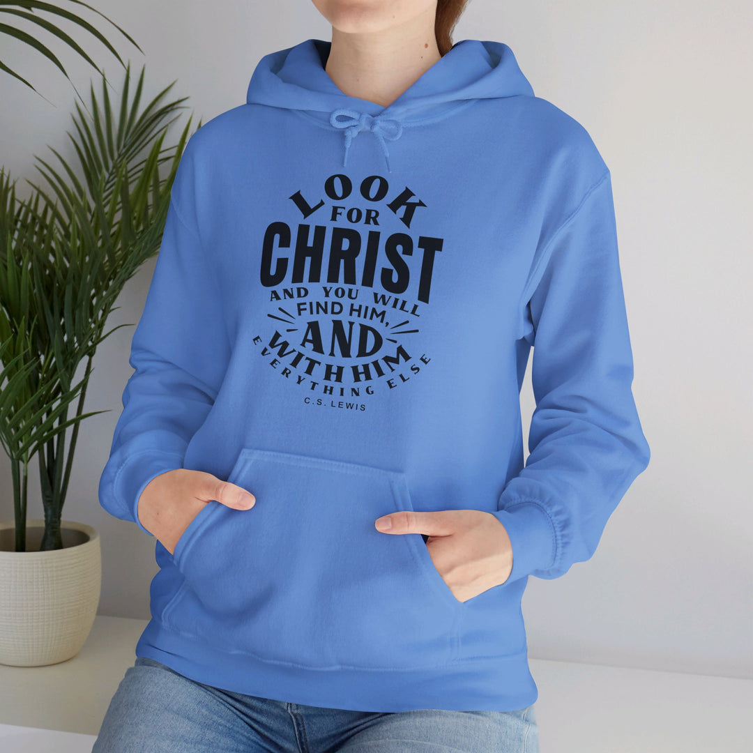 C.S. Lewis Look For Christ Hoodie Hoodie
