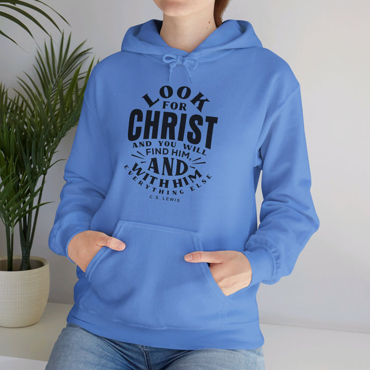 C.S. Lewis Look For Christ Hoodie Hoodie