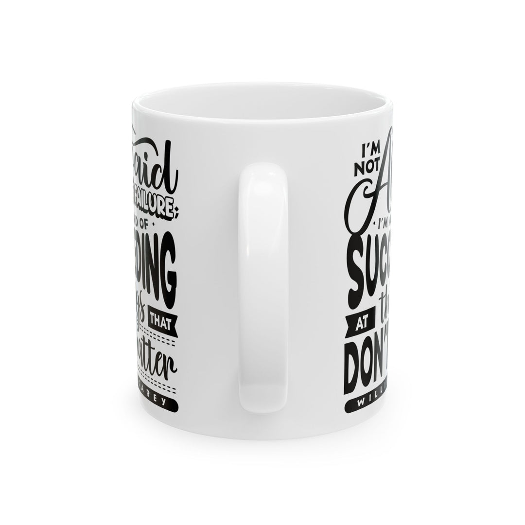 Christian Coffee Mug William Carey's Things That Don't Matter Ceramic Mug
