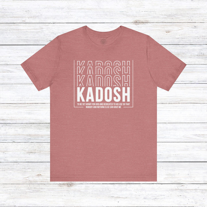 Kadosh Dedicated To His Use Unisex T-Shirt T-Shirt Heather Mauve S 